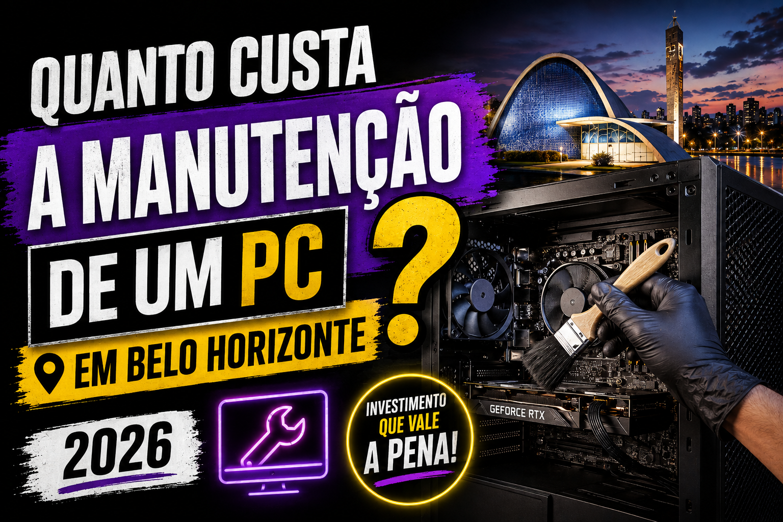 Quanto custa a manutenção de um PC em Belo Horizonte em 2026